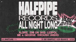 Halfpipe Records All Night Long