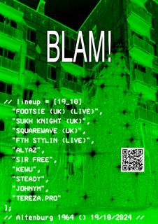 Blam! - Footsie, Sukh Knight, Squarewave Etc