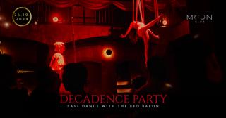 Decadence Party: Last Dance With The Red Baron