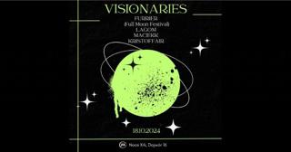 Visionaries #2 With Furrier ( Full Moon Festival )