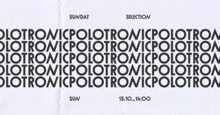 Sunday Selection: Polotronic