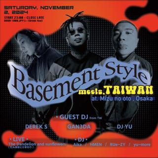 Basement Style Meets, Taiwan