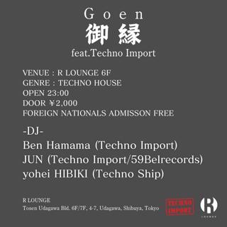 Goen 御縁 Feat. Techno Import