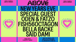 Above Nye — December 31 Feat. Special Guest + Oden & Fatzo + Fish56Octagon