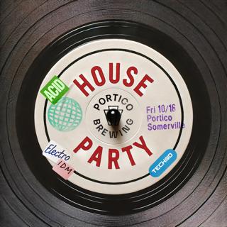 House Party - Electro, Disco, Acid, Dub And The Rest