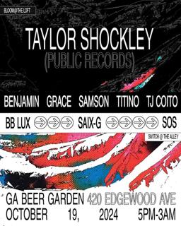 Switch & Bloom // Taylor Shockley (Public Records)