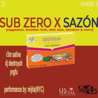 Sub Zero X Sazon