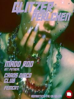 Glitzerperlchen Mit Madd Rod (Geht Physical), Chaos Disco Club & Femcat