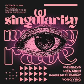 Singularity Monday Rave