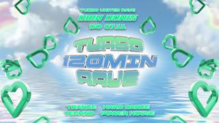 Turbo 120 Minuten Rave • Trance / Hard Dance / Techno / Power House • Oma Doris, Dortmund