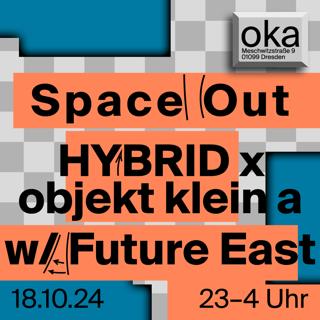 Hybrid ✕ Objekt Klein A With Future East