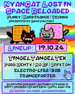 Rave Factory Soundsystem / Nyan Cat Lost In Space Reloaded