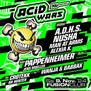 Acid Wars Xl Brithday Rave