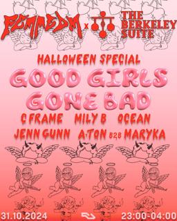 Halloween Femmedm & The Berkeley Suite Presents //Good Girls Gone Bad