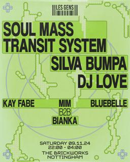 Les Gens: Soul Mass Transit System, Silva Bumpa, Dj Love & Many More