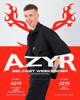 Azyr -- Belfast Weekender