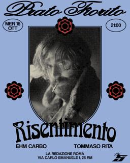 Prato Fiorito Pres. Risentimento, Ehm Carbo, Tommaso Rita