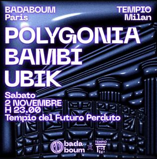 Badaboum Paris - 10 Years: Polygonia, Bambi, Ubik