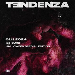 Tendenza: Halloween Special Edition - 12Hours No Stop