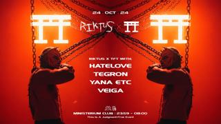 Riktus X Tft With Hatelove, Yana Etc, Tegron And Veiga