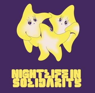 Nightlife In Solidarity: Ardour, Patrischa