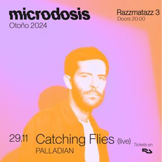 Catching Flies (Live) En Microdosis - Razzmatazz 3, Barcelona