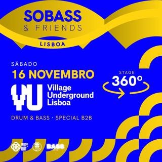 Sobass&Friends 360° Special B2B - Village Underground