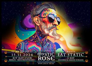 The Mystic Rose Meets Eat Static