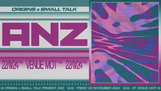 Origins X Small Talk: Anz