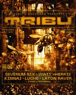 Tribu · Macadam · Sevenum Six - Watt'Nherrie - Kinnaj - Luche - Laton Raver