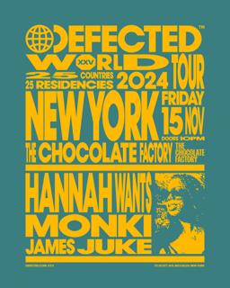 Defected Records With Hannah Wants, Monki, & James Juke