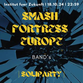 Soli: Smash Fortress Europe