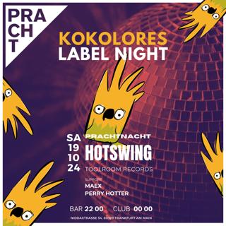 Prachtnacht & Kokolores Label Nacht With Hotswing, Maex & Perry Hotter