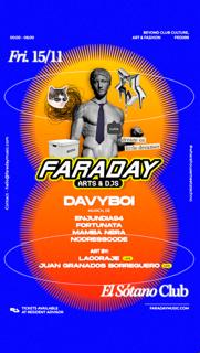 Faraday Arts & Djs With Davyboi