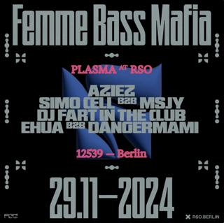 Plasma W/ Simo Cell B2B Msjy, Dj Fart In The Club, Ehua B2B Dangermami, Aziez