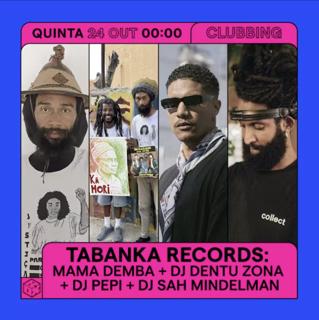 Tabanka Records - Mama Demba + Dj Dentu Zona + Dj Pepi + Dj Sah Mindelman