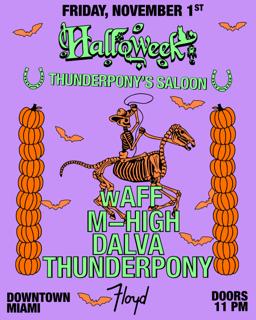 Waff + M-High At Thunderpony'S Saloon (Halloweek)