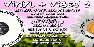 Haute Carl Presents Vinyl + Vibes: An All-Vinyl House Night, Vol. 2