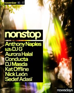 Nonstop: Anthony Naples, Aurora Halal, Conducta, Dj G, Dj Masda, Nick Leon, Sedef Adasï