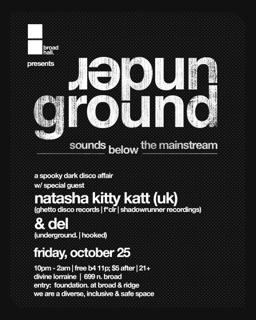 Broad Hall. P/ Underground. W/ Natasha Kitty Katt (Uk) & Del