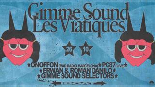 Les Viatiques X Gimme Sound