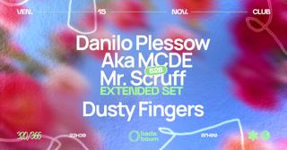 Club — Danilo Plessow (Aka Mcde) B2B Mr Scruff, Dusty Fingers