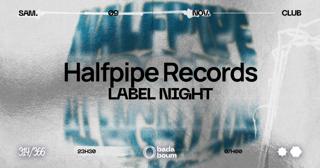 Club — Halfpipe Records Label Night