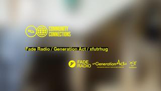 Ra Community Connection Athens With Fade Radio, Generation Act And Xfutrhug