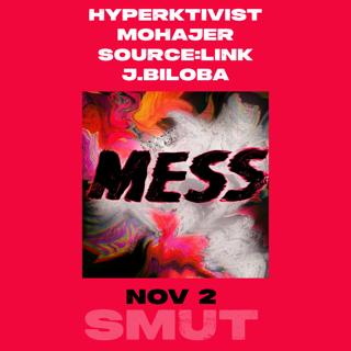 Smut X Mess X Hyperaktivist X Mohajer X Source:Link