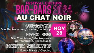 Festival Cbb ! Chamaye + Caos.808 + Dimitri Selectif