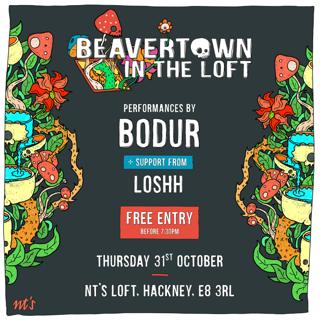 Beavertown 'In The Loft' With Bodur + Loshh