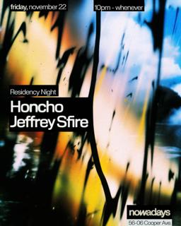 Residency Night: Honcho Invites Jeffrey Sfire