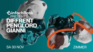 Einfachbank Presents: Diffrent, Penglord, Gianni