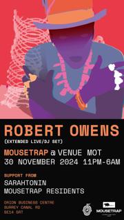 Mousetrap: Robert Owens (Extended Set)